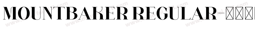 MountBaker Regular字体转换